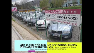 Цены на автомобили в Чехии 2022 STK-LPG: Зарядкa электромобилей: США-CПЗ. Ceny aut v ČR: LPG: EV:SPZ