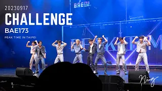 230917 | BAE173 - See Tình Challenge | PEAK TIME In TAIPEI | 피크타임 타이베이