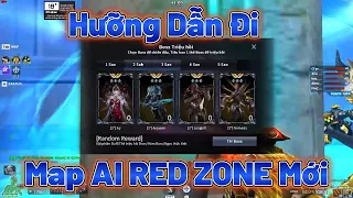 Hưỡng Dẫn Đi Map AI MỚI RED ZONE | Pin Chùa CFVN