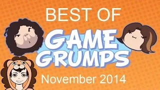 Best Of Game Grumps: November 2014