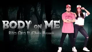 Body On Me - Rita Ora (feat. Chris Brown) -Sourav Dashgupta Choreography