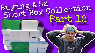 Buying a Comic Book Collection - 52 Short Boxes - Part 12