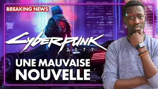 Cyberpunk 2077 : Une MAUVAISE NOUVELLE (encore oui) 😥 Le plus GROS patch est repoussé...