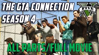 The GTA Connection - Season 4 (FULL MOVIE)