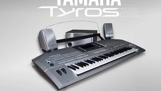 Yamaha Tyros 2 original demo sounds