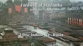 Farewell of Slavianka - Lyric Indonesia-Rusia