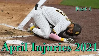 MLB April Injuries 2021 part 1