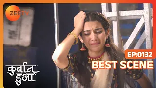 Qurbaan Hua - Best scene - Ep  - 132 - Rajveer Singh, Pratibha Ranta - Zee TV