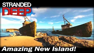 Amazing New Island! | Stranded Deep Gameplay | EP 20 | Season 2