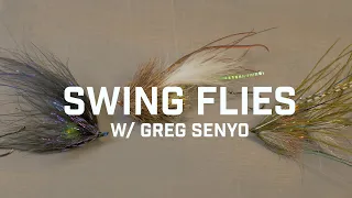 STEELHEAD FLIES w/ Greg Senyo: Swing Flies