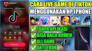 TUTORIAL CARA LIVE GAME DI TIKTOK MENGGUNAKAN HP IPHONE TERBARU 2023