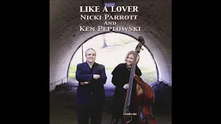 Nicki Parrott and Ken Peplowski -  What'll I Do