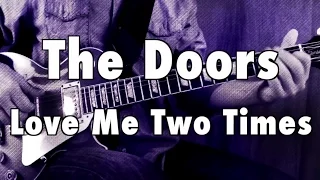 How to Play "Love Me Two Times" by The Doors on Guitar - Lesson Excerpt