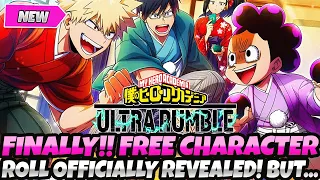 *FINALLY!! FREE CHARACTER ROLL OFFICIALLY REVEALED!* BUT THERE IS A CATCH... (My Hero Ultra Rumble