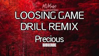 loosing game drill remix by precious (lyrics) | arcade drill remix