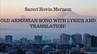 Sareri Hovin Mernem (With Lyrics and Translation)