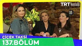 Çiçek Taksi 137. Bölüm @NostaljiTRT