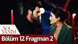 Sol Yanım 12. Bölüm 2. Fragman (Final)