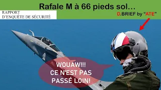 DASSAULT RAFALE: A 20m du crash. Etude du rapport BEAD