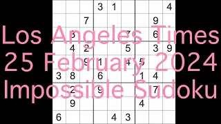 Sudoku solution L– os Angeles Times 25 February 2024 Impossible Sudoku