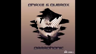Phaxe & Querox - Paraphonic (Official)