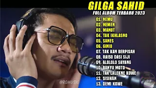 Gilga Sahid - Nemu - Full Album Terbaru 2023 Tanpa Iklan