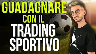 GUADAGNARE CON IL TRADING SPORTIVO - COME FUNZIONA?