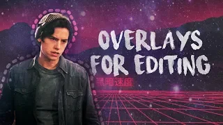 100+ OVERLAYS FOR EDITING