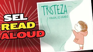 SEL Read Aloud of Tristeza Manual de Usuario  by Eva Eland