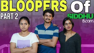 Siddhu Bcom Actors | Behind The Scenes | BLOOPERS | Part 2 | Lucky Lives #teluguwebseries2024