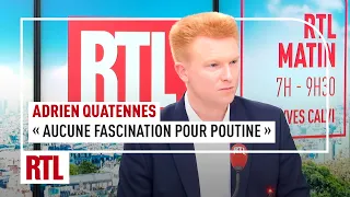 Adrien Quatennens : "Mélenchon n'a aucune fascination pour Poutine"