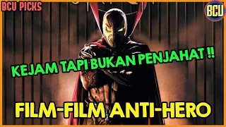 KEJAM TAPI BUKAN PENJAHAT ⁉️ INI DIA FILM-FILM ANTI HERO YANG GAK KALAH KEREN SAMA SUPERHERO