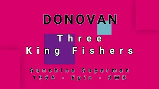 DONOVAN-Three King Fishers (vinyl)