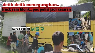 UPDATE BATU JOMBA!! Truck Coltdiesel putus rem tabrak Pos Polisi dan 3 sepeda motor, MENEGANGKAN!!!