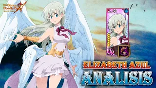 ¡OTRO NUEVO PERSONAJE ROTO QUE DESTACAR! ¿COMO LA USAMOS? | Elizabeth (Azul) | 7DS: Grand Cross