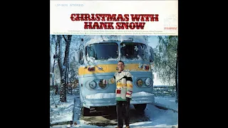 C-H-R-I-S-T-M-A-S ~ Hank Snow (1968)