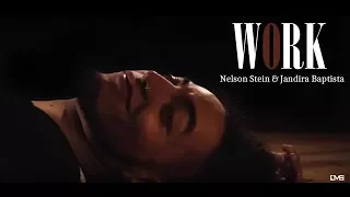 Work - Rihanna (feat. Drake) | Nelson Stein & Jandira Baptista Choreography |