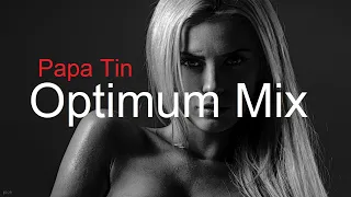 OPTIMUM MIX by Papa Tin Best Deep House Vocal & Nu Disco 2023