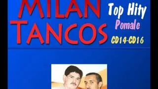 Milan Tancos TOP HITY CD14-CD16 (Pomale)