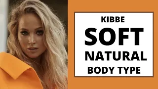 KIBBE SOFT NATURAL BODY TYPE CLOTHES, STYLE AND MAKEUP