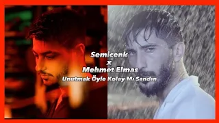 Semicenk x Mehmet Elmas - Unutmak Öyle Kolay Mı Sandın (Mix by RneaX)