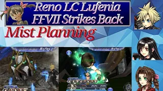 DFFOO (GL) Reno LC Lufenia - FFVII Team gets Revenge (No Synergy or Friend Support)