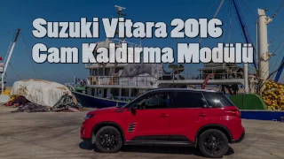 2016 Vitara Cam Kaldırma modülü