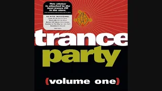Trance Party (Volume One) - Mixed By The Happy Boys
