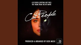 Cat People (Putting Out Fire) (From "Cat People")