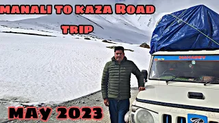 Manali to Kaza road trip 4 June 2023 @shivavlogs4578