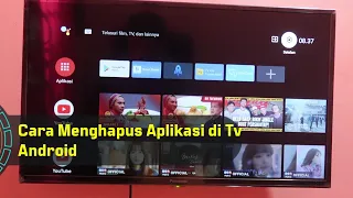 Cara Menghapus Aplikasi di Tv Android