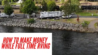 How To Make Money While Full Time RVing