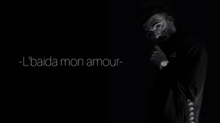 7ari - l'baida mon amour - lyrics