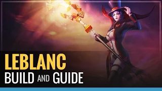 League of Legends - Leblanc Build and Guide